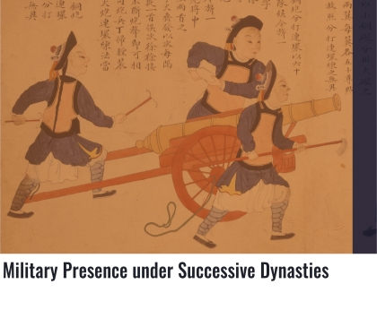 Military Presence under Successive Dynasties